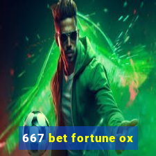 667 bet fortune ox